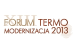XIII Forum Termomodernizacja 2013